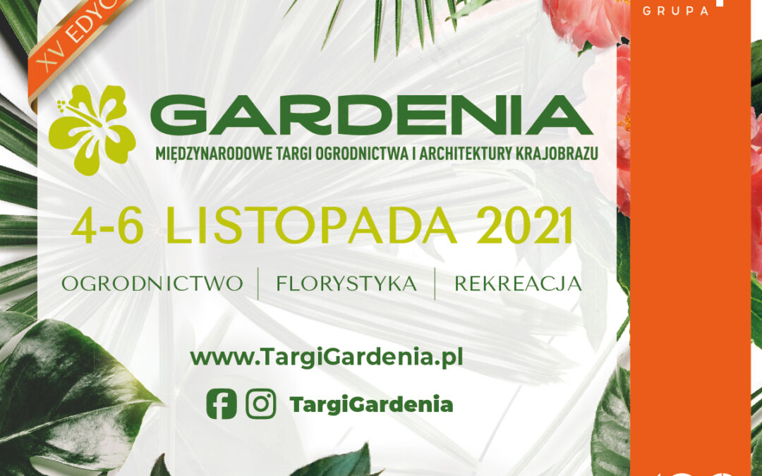 Targi Ogrodnicze Gardenia 2021 z Federacją Arborystów Polskich