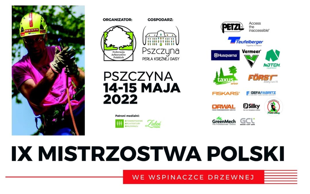 IX Mistrzostwa Polski we Wspinaczce Drzewnej 14-15 maja 2022